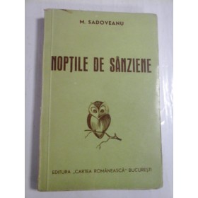 NOPTILE  DE  SANZIENE  -  MIHAIL  SADOVEANU (ianuarie 1943) - 